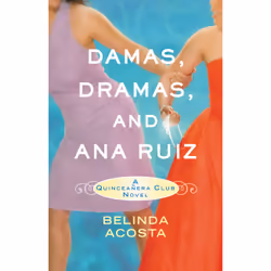 ISBN Damas, Dramas, and Ana Ruiz, Fiction, Anglais, Livre broché, 336 pages