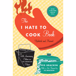 ISBN The I Hate to Cook Book (50th Anniversary Edition), Cooking, Anglais, Couverture rigide, 224 pages