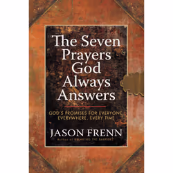 ISBN The Seven Prayers God Always Answers, Religion, Anglais, Couverture rigide, 272 pages