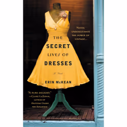 ISBN The Secret Lives of Dresses, Anglais, Livre broché, 304 pages