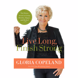 ISBN Live Long, Finish Strong, Religion, Anglais, Livre broché, 272 pages