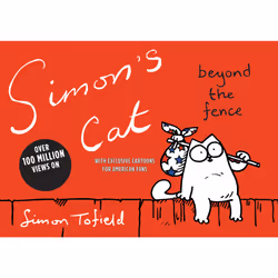 ISBN Simon's Cat: Beyond the Fence, Humoristique, Anglais, Livre broché, 256 pages