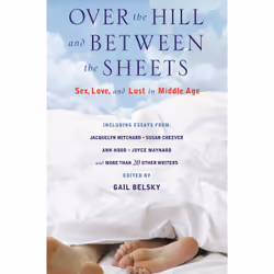 ISBN Over the Hill and Between the Sheets, Education, Anglais, Couverture rigide, 304 pages