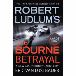 ISBN Robert Ludlum's (TM) The Bourne Betrayal, Thrillers, Anglais, Couverture rigide, 768 pages