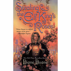 ISBN Stealing the Elf-King's Roses, Fantaisie, Anglais, 416 pages