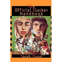 The Official Slacker Handbook
