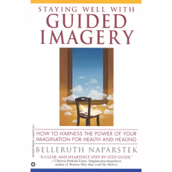 ISBN Staying Well With Guided Imagery, Santé, esprit et corps, Anglais, Livre broché, 240 pages