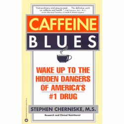 ISBN Caffeine Blues, Santé, esprit et corps, Anglais, Livre broché, 464 pages