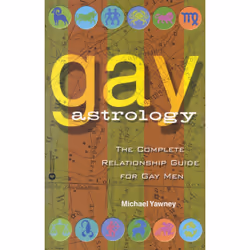 ISBN Gay Astrology, Santé, esprit et corps, Anglais, Livre broché, 352 pages