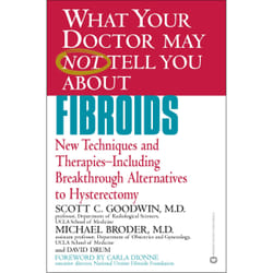 ISBN WHAT YOUR DOCTOR MAY NOT TELL YOU ABOUT (TM): FIBROIDS livre Santé, esprit et corps Anglais