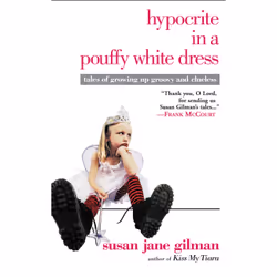 ISBN Hypocrite in a Pouffy White Dress, biographie, Anglais, Livre broché, 368 pages