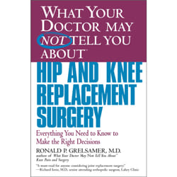 ISBN WHAT YOUR DOCTOR MAY NOT TELL YOU ABOUT (TM): HIP AND KNEE REPLACEMENT SURGERY livre Santé, esprit et corps Anglais