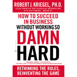 ISBN How to Succeed in Business Without Working So Damn Hard livre Santé, esprit et corps Anglais
