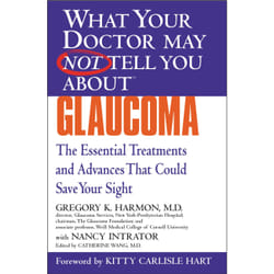 ISBN WHAT YOUR DOCTOR MAY NOT TELL YOU ABOUT (TM): GLAUCOMA livre Santé, esprit et corps Anglais