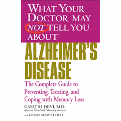 ISBN WHAT YOUR DOCTOR MAY NOT TELL YOU ABOUT (TM): ALZHEIMER'S DISEASE, Santé, esprit et corps, Anglais, Livre broché, 304 pa ...