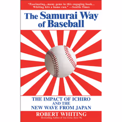 ISBN The Samurai Way of Baseball, biographie, Anglais, Livre broché, 336 pages