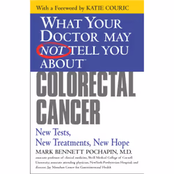 ISBN What Your Doctor May Not Tell You About(TM) Colorectal Cancer, Santé, esprit et corps, Anglais, Livre broché, 304 pages
