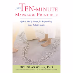 ISBN The Ten-Minute Marriage Principle, Anglais, Livre broché, 256 pages