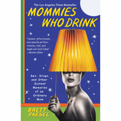 ISBN Mommies Who Drink, biographie, Anglais, Livre broché, 352 pages
