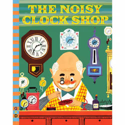 ISBN The Noisy Clock Shop, Anglais, Couverture rigide, 32 pages