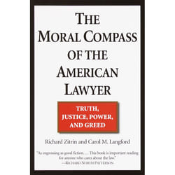 ISBN The Moral Compass of the American Lawyer livre