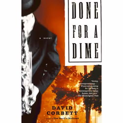 ISBN Done for a Dime, Mystère et suspense, Anglais, Livre broché, 368 pages