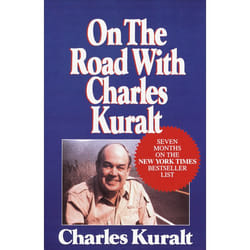 On the Road With Charles Kuralt