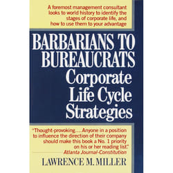 ISBN Barbarians to Bureaucrats: Corporate Life Cycle Strategies livre