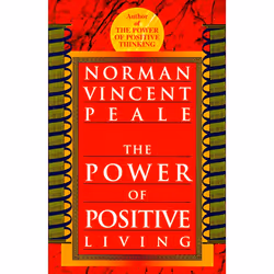 ISBN The Power of Positive Living, Livre broché, 272 pages