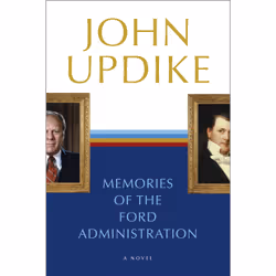 ISBN Memories of the Ford Administration, Anglais, Livre broché, 416 pages