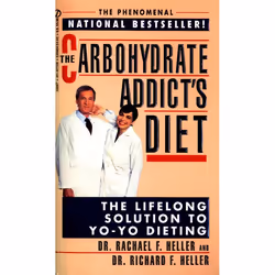 ISBN The Carbohydrate Addict’s Diet, nourriture & boisson, Anglais, Édition de poche, 336 pages