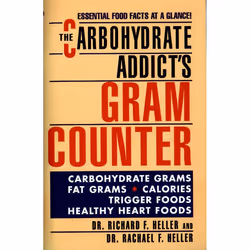 ISBN The Carbohydrate Addict’s Gram Counter, nourriture & boisson, Anglais, Édition de poche, 96 pages