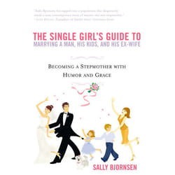 ISBN The Single Girl’s Guide to Marrying a Man, His Kids, and His Ex-Wife livre