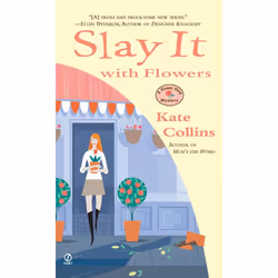 ISBN Slay it with Flowers, Mystère et suspense, Anglais, Édition de poche, 304 pages