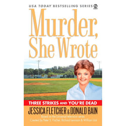 ISBN Murder, She Wrote: Three Strikes and You’re Dead livre Mystère et suspense Anglais Édition de poche