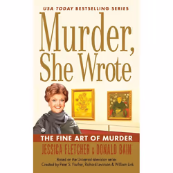 ISBN Murder, She Wrote: The Fine Art of Murder, Mystère et suspense, Anglais, Édition de poche, 304 pages