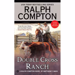 ISBN Ralph Compton Double Cross Ranch, Fiction, Anglais, Édition de poche, 304 pages
