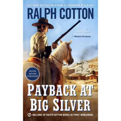ISBN Payback at Big Silver, Fiction, Anglais, Édition de poche, 304 pages