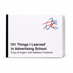 ISBN 101 Things I Learned® in Advertising School, Couverture rigide, 216 pages
