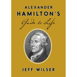 ISBN Alexander Hamilton’s Guide to Life livre biographie Anglais Couverture rigide