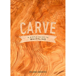 ISBN Carve: A Simple Guide to Whittling livre Couverture rigide