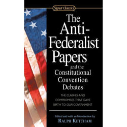 ISBN The Anti-Federalist Papers and the Constitutional Convention Debates livre classiques Anglais Édition de poche