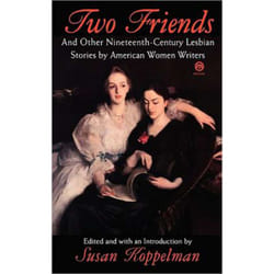 ISBN Two Friends and Other 19th-century American Lesbian Stories