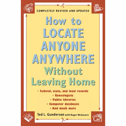 ISBN How to Locate Anyone Anywhere without Leaving Home, Livre broché, 272 pages