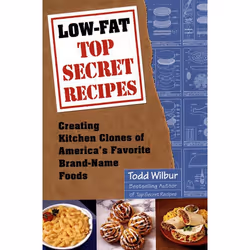 ISBN Low-Fat Top Secret Recipes, nourriture & boisson, Anglais, Livre broché, 256 pages