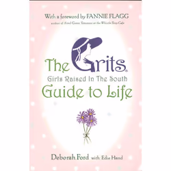 ISBN The GRITS (Girls Raised in the South) Guide to Life, Livre broché, 272 pages