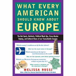 ISBN What Every American Should Know About Europe, Livre broché, 448 pages