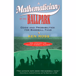 ISBN A Mathematician at the Ballpark, Livre broché, 224 pages