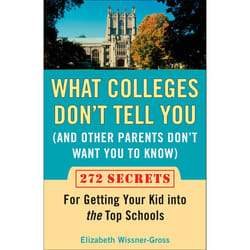 ISBN What Colleges Don’t Tell You (And Other Parents Don’t Want You to Know) livre