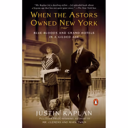 ISBN When the Astors Owned New York, biographie, Anglais, Livre broché, 208 pages